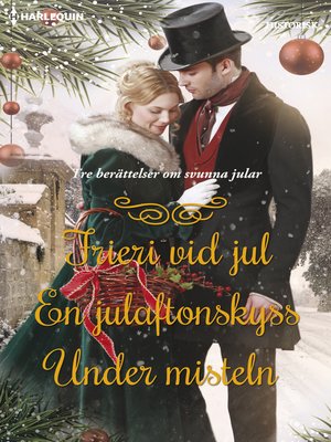 cover image of Frieri vid jul / En julaftonskyss / Under misteln